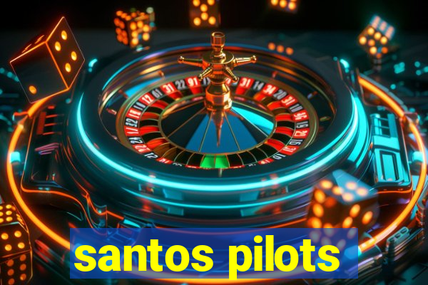 santos pilots